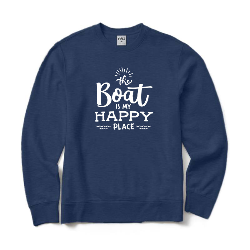 The Boat Is My Happy Place Crewneck Sweatshirt