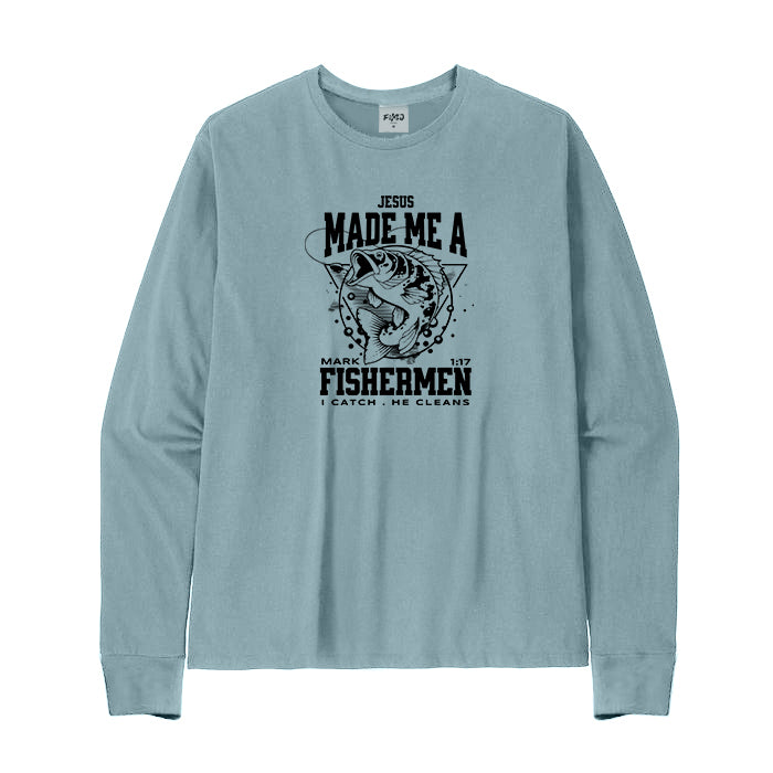 Jesus Made Me A Fishermen Long Sleeve T-Shirt