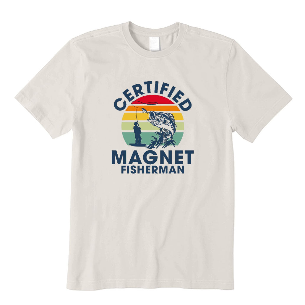 Certified Magnet Fisherman T-Shirt