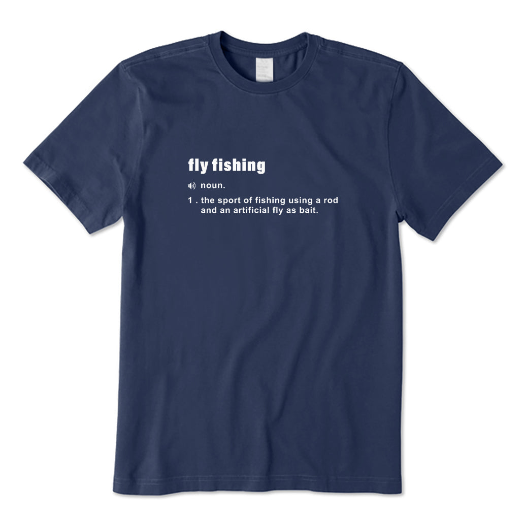 Fly Fishing Definition T-Shirt