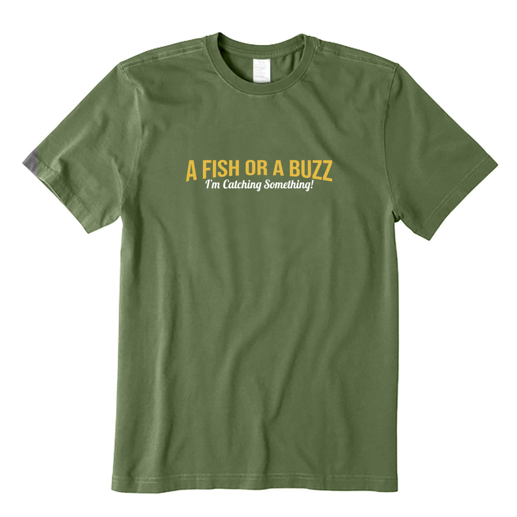 A Fish Or A Buzz T-Shirt