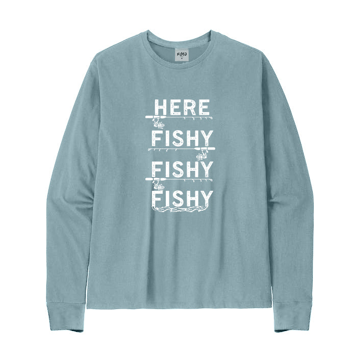 HERE FISHY FISHY FISHY Long Sleeve T-Shirt