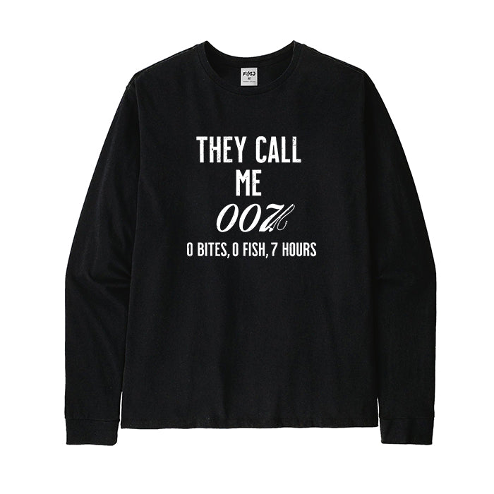 They Call Me 007 Long Sleeve T-Shirt