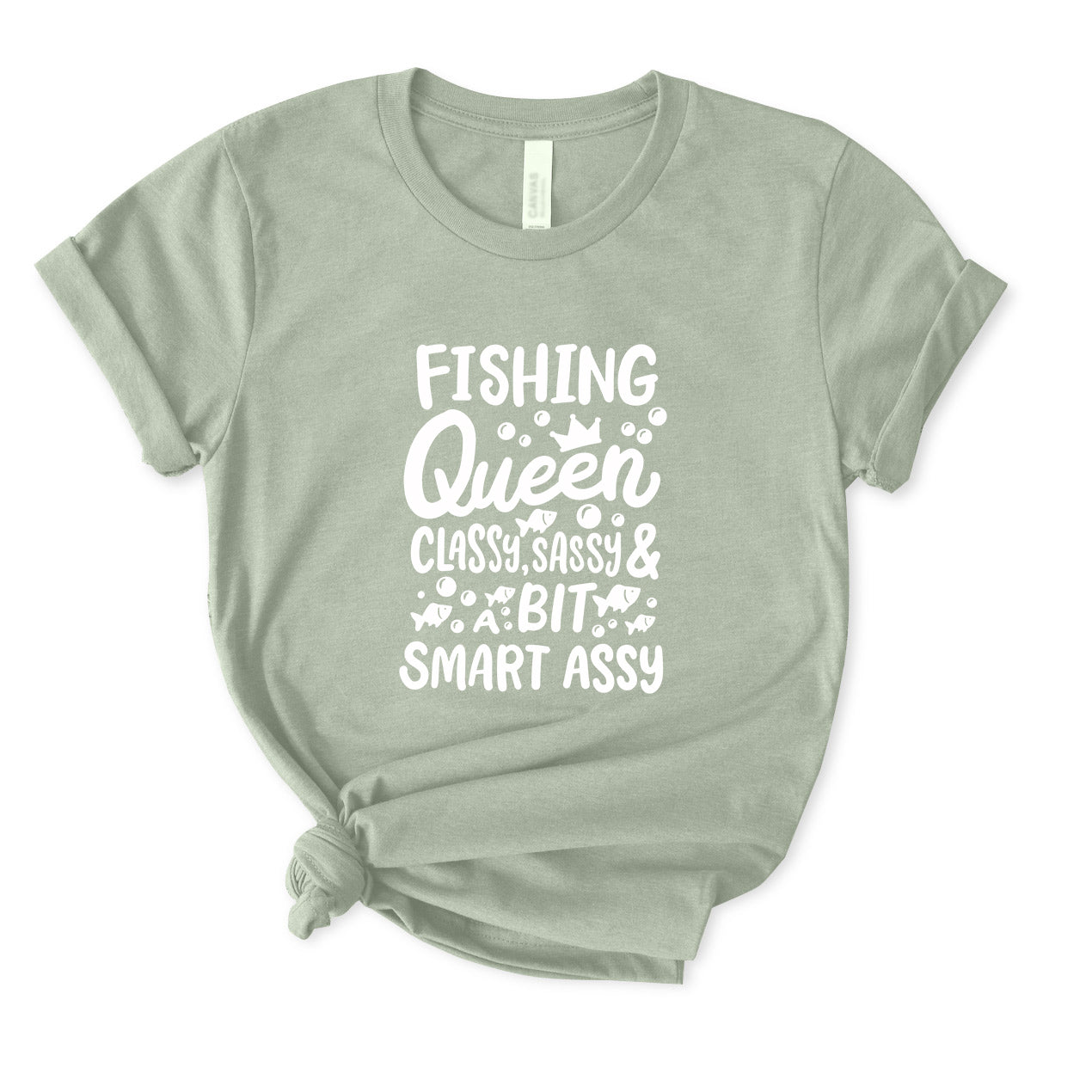 Fishing Queen Classy Sassy T-Shirt for Women