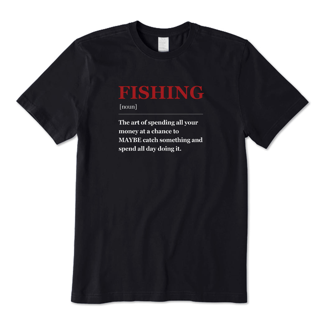 The Meaning of Fishing T-Shirt