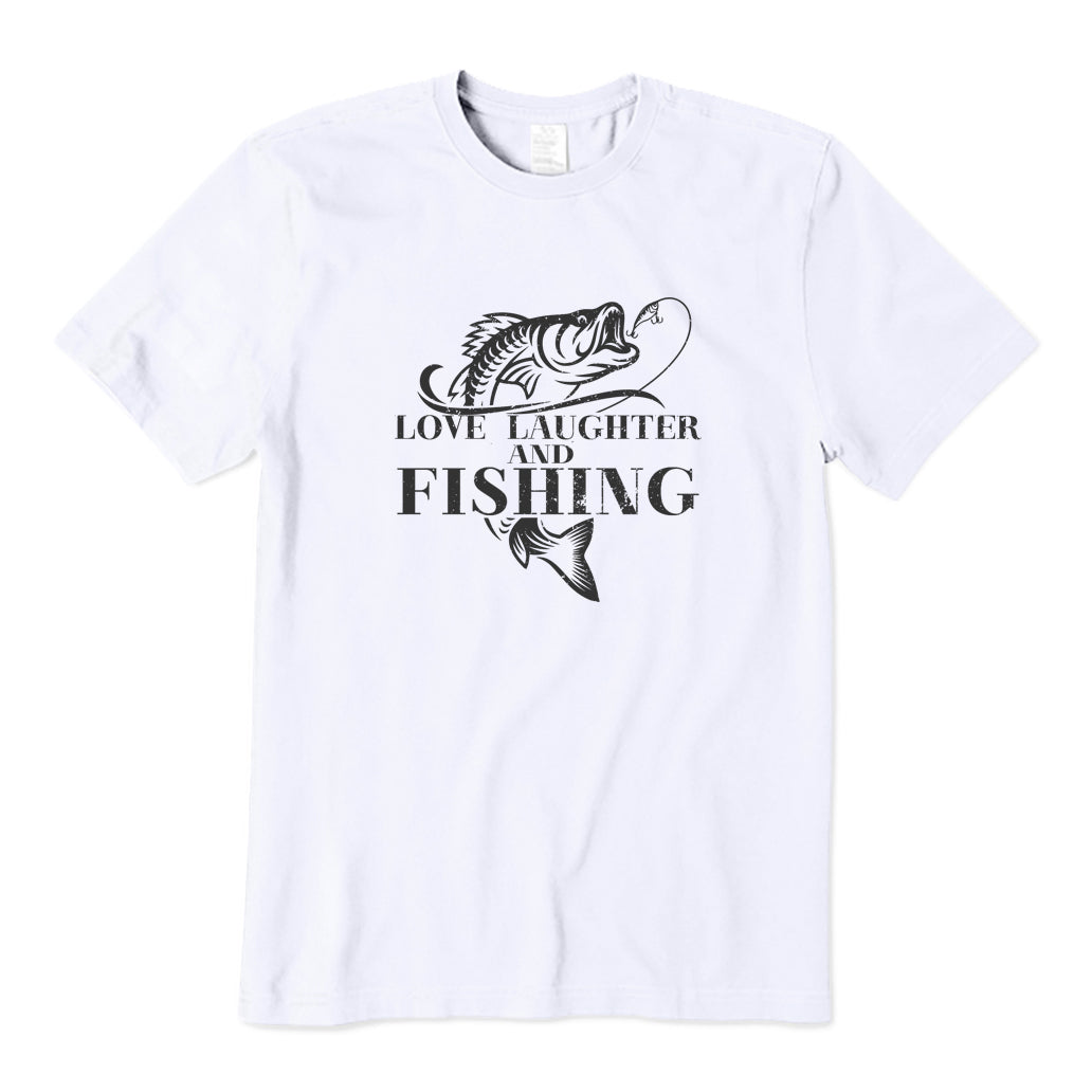 Love Laughter and Fishing T-Shirt