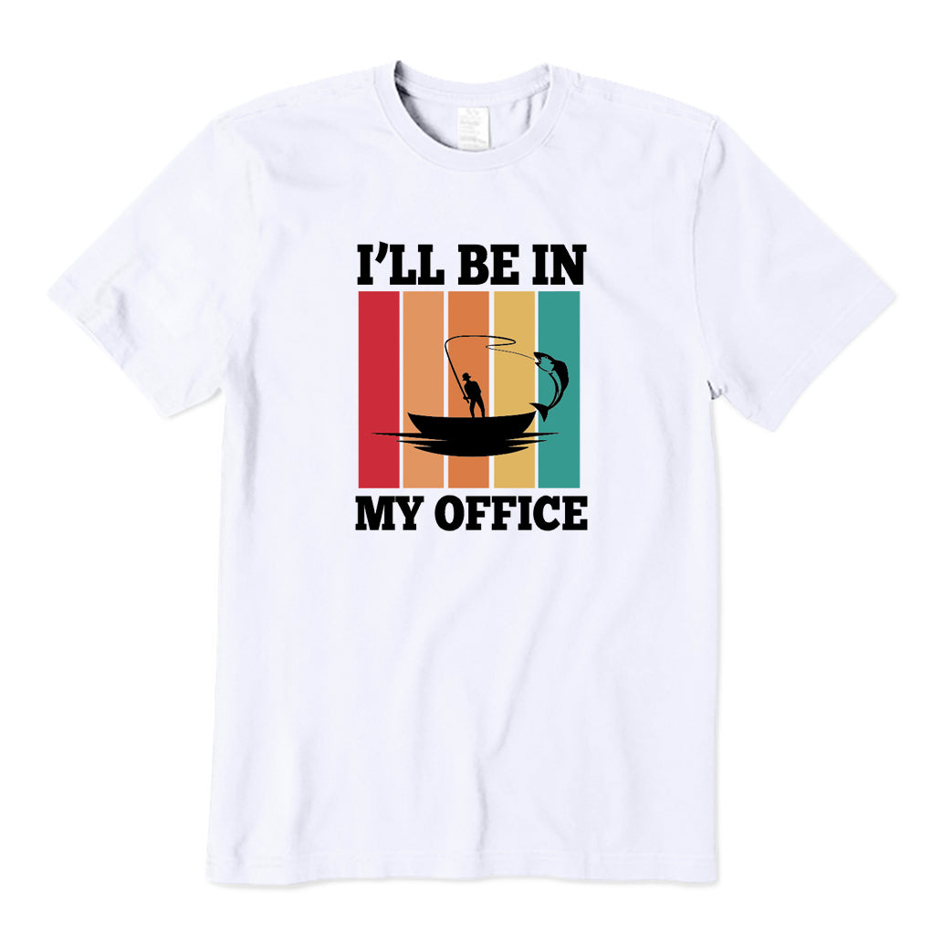 I'll Be in My Office T-Shirt