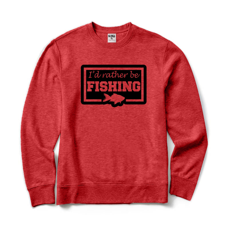 I'd Rather Be Fishing Crewneck Sweatshirt