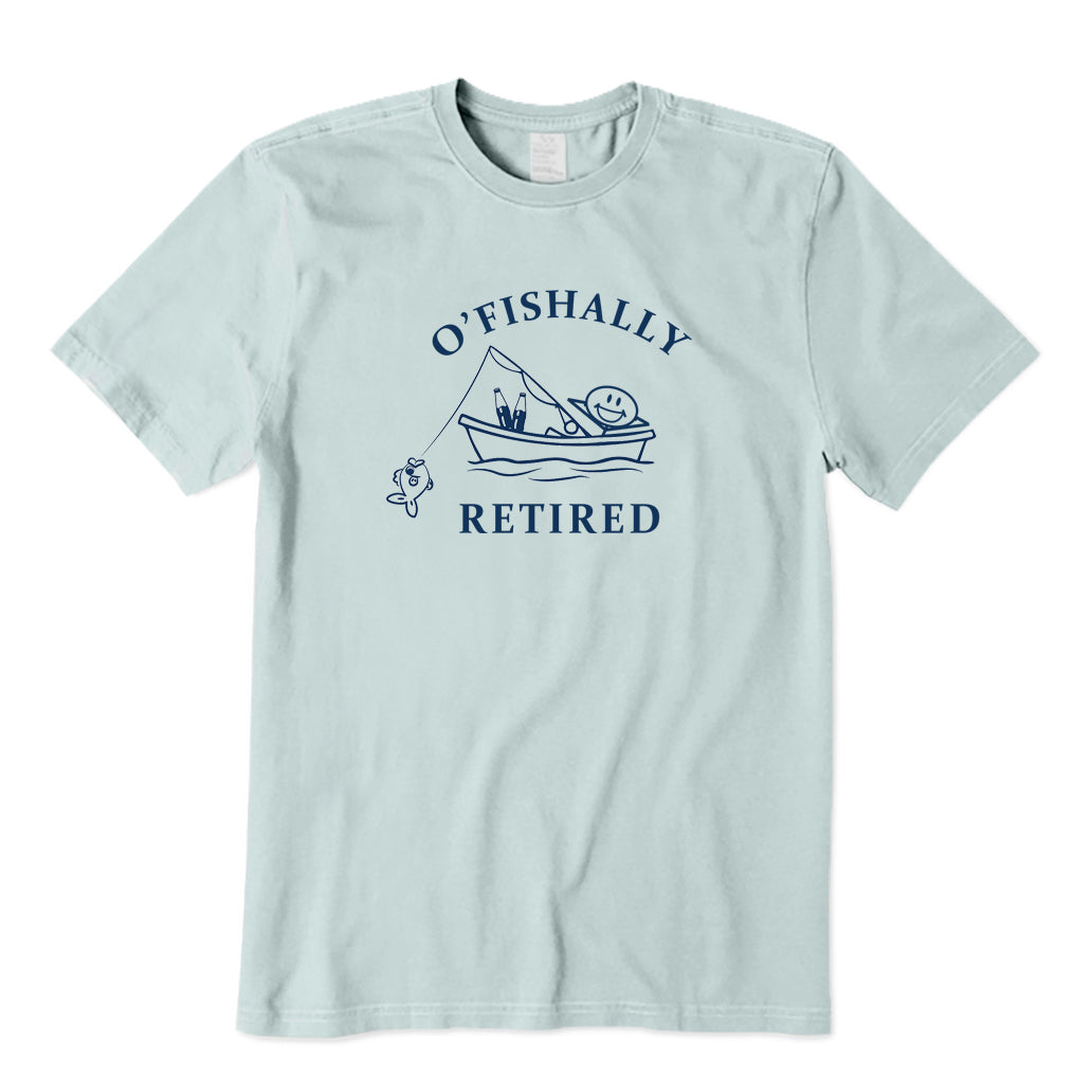 O'fishally Retired T-Shirt