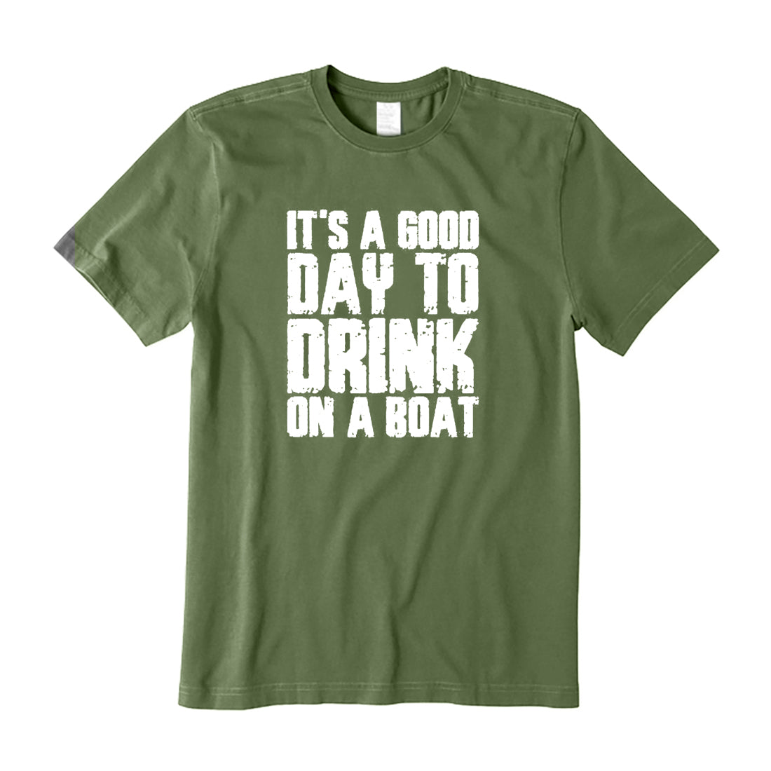 It's A Good Day To Drink On A Boat T-Shirt