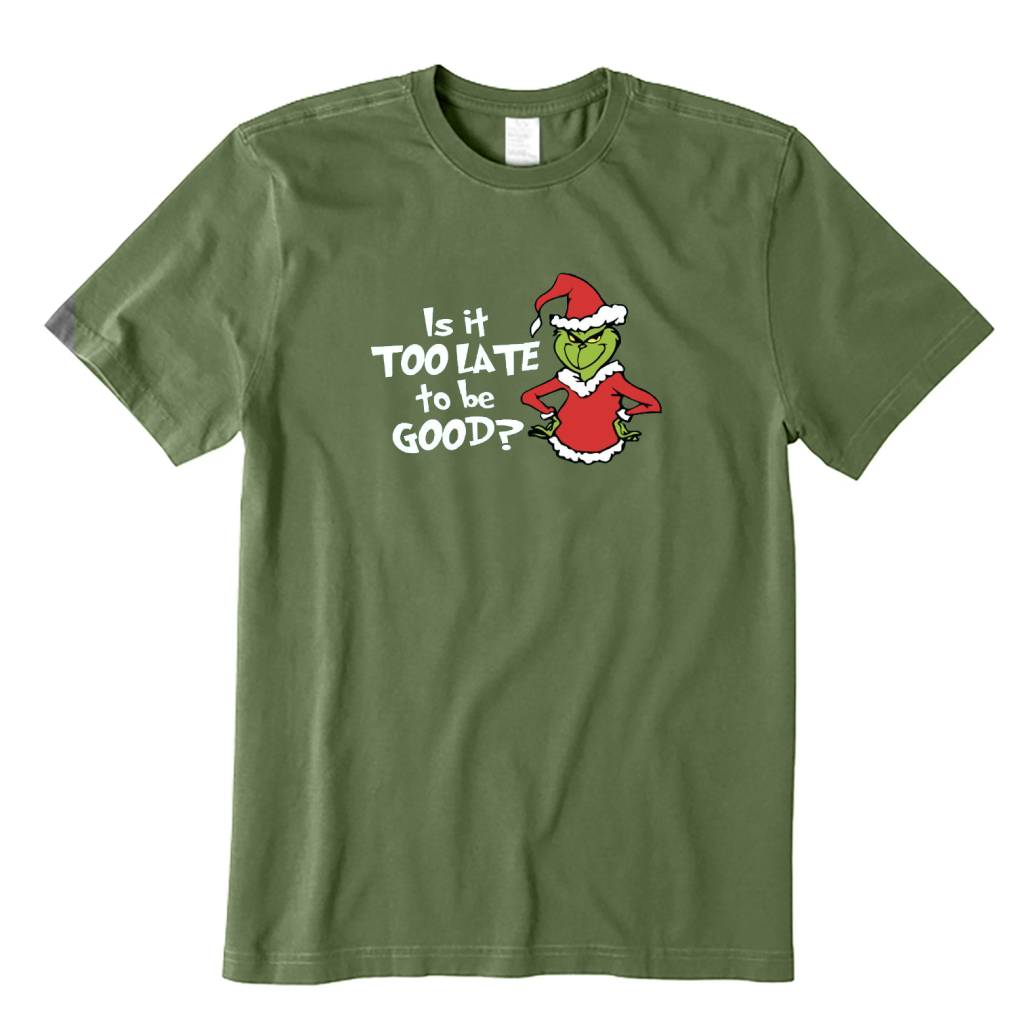 Is It Too Late to Be Good T-Shirt