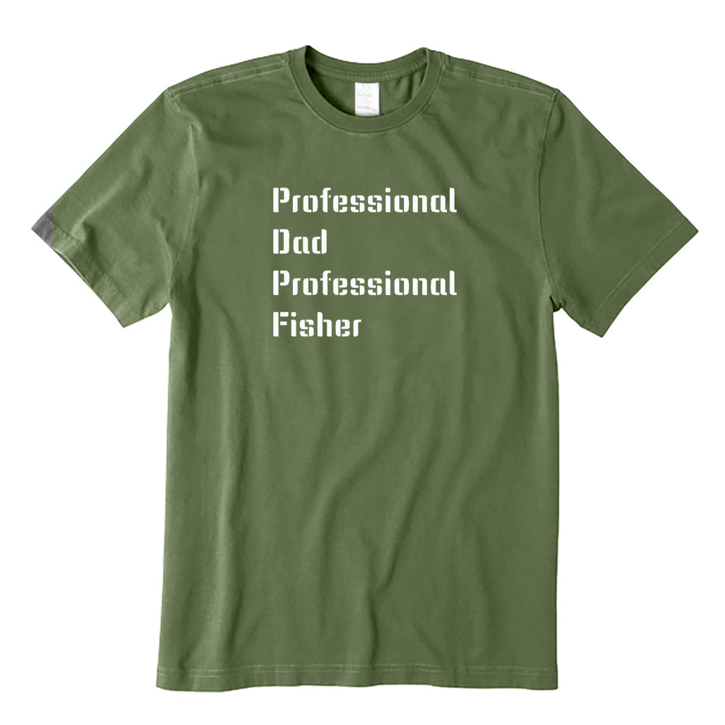 Professional Dad Professional Fisher T-Shirt