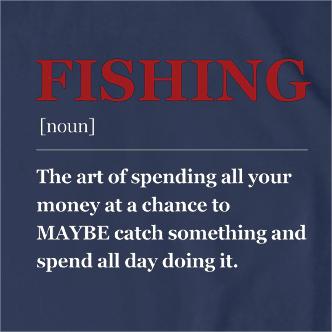 The Meaning of Fishing T-Shirt