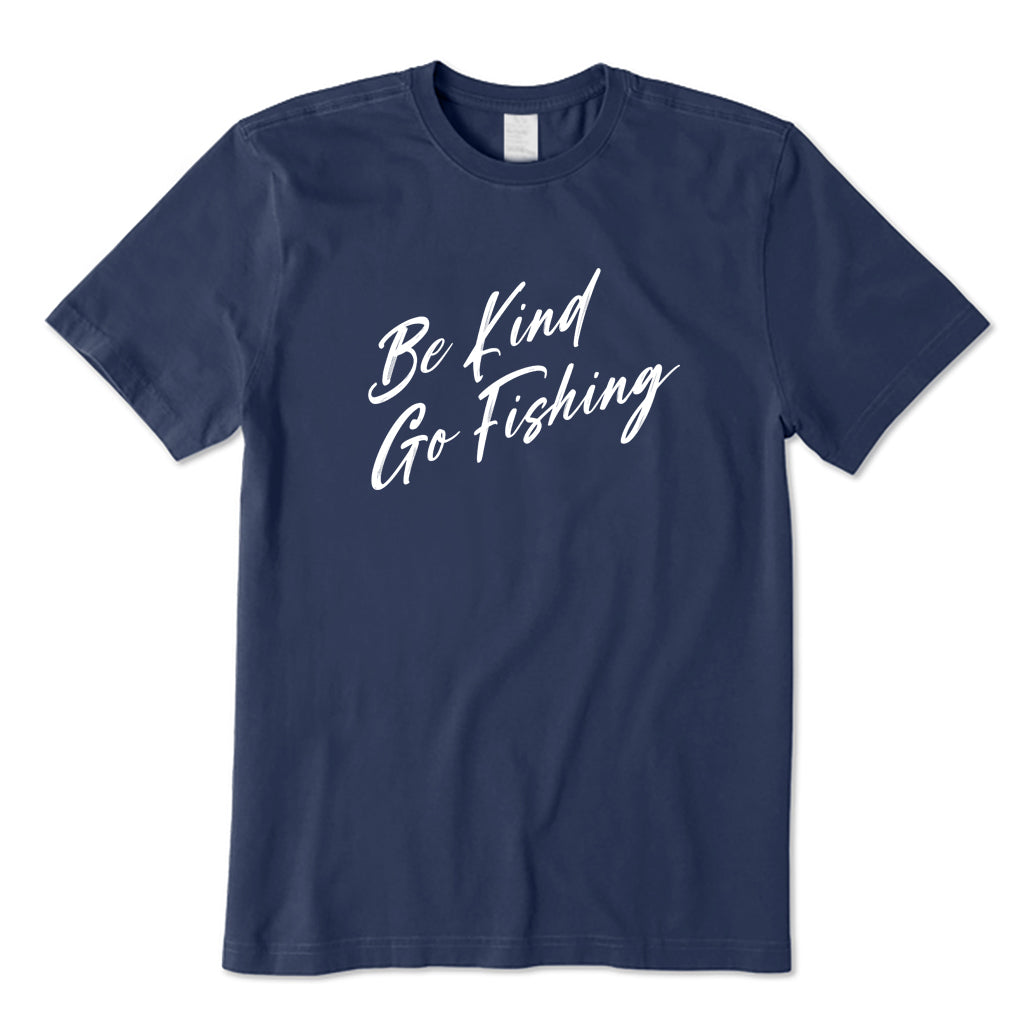 Be Kind Be Fishing T-Shirt