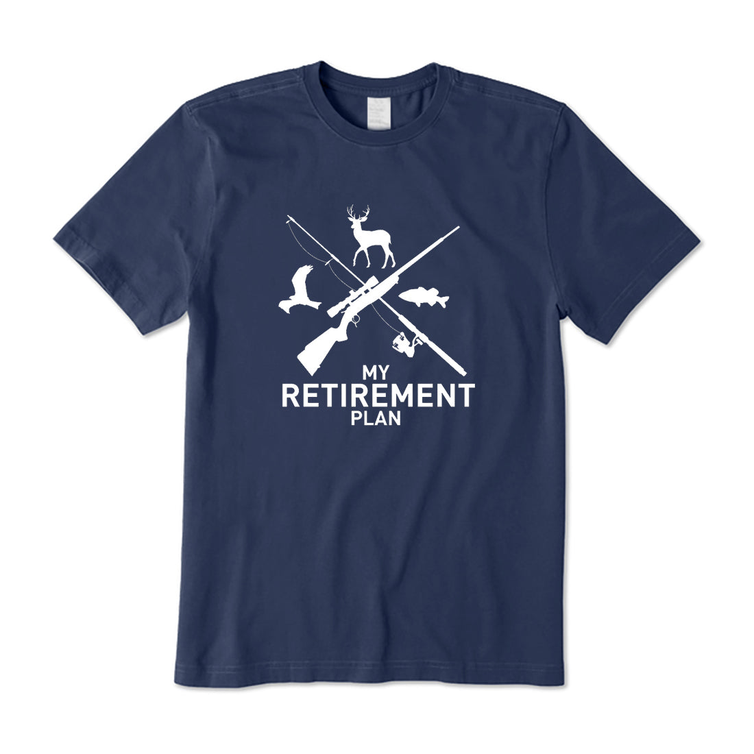 My Retirement Plan Fishing and Hunting T-Shirt