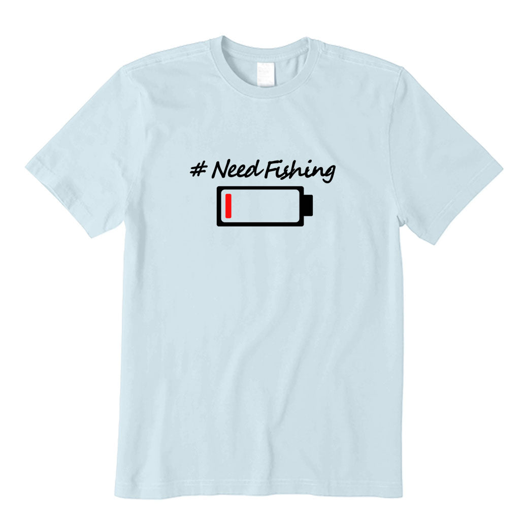 NeedFishing T-Shirt