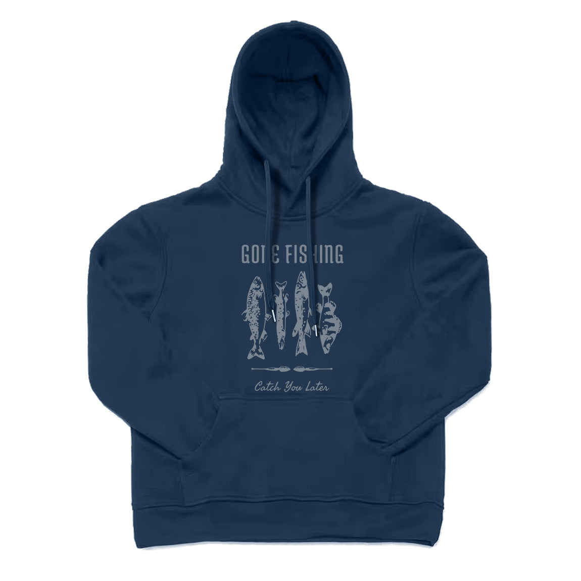 Gone Fishing Catch You Later Hoodie