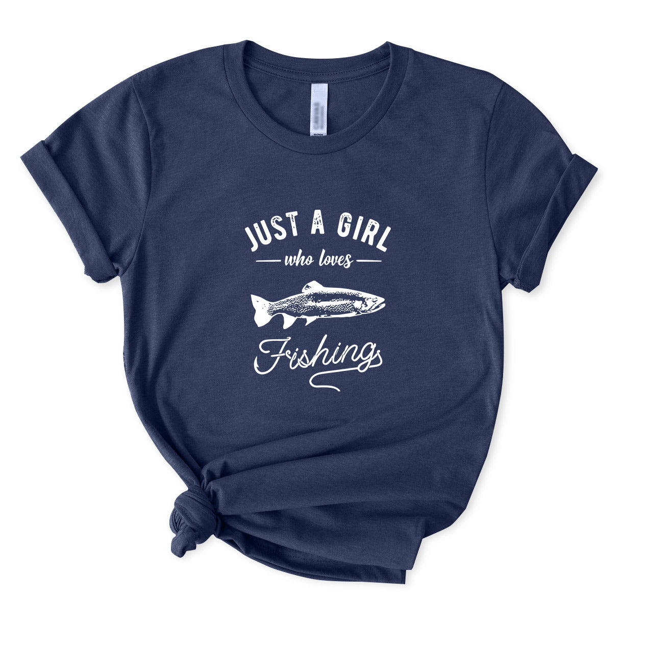 Just A Girl Who Loves Fishing T-Shirt for Women