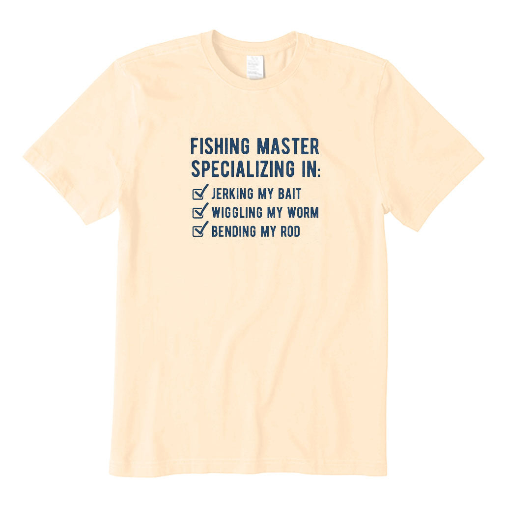 Fishing Master Specializing in T-Shirt