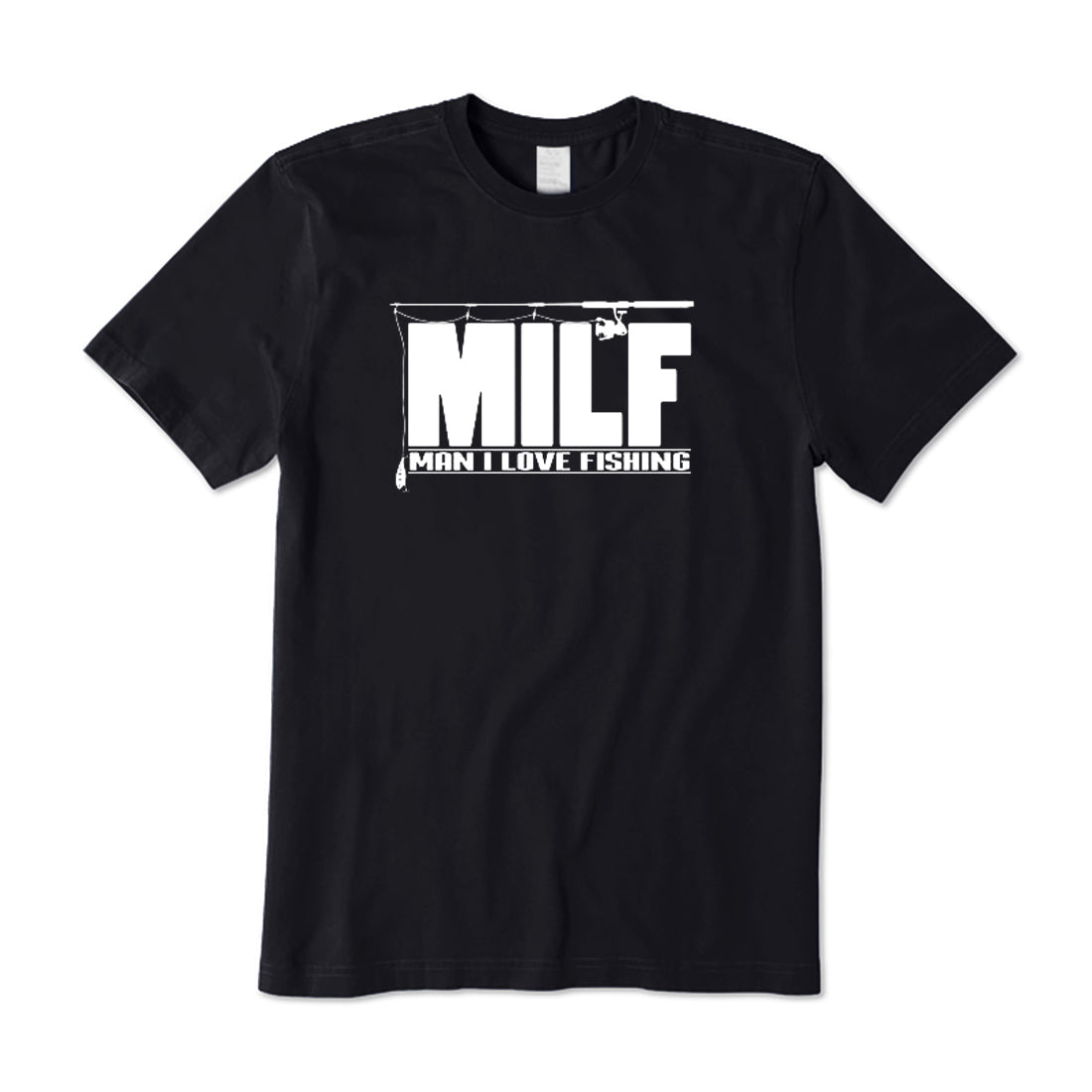 MILF Man I Love Fishing T-Shirt