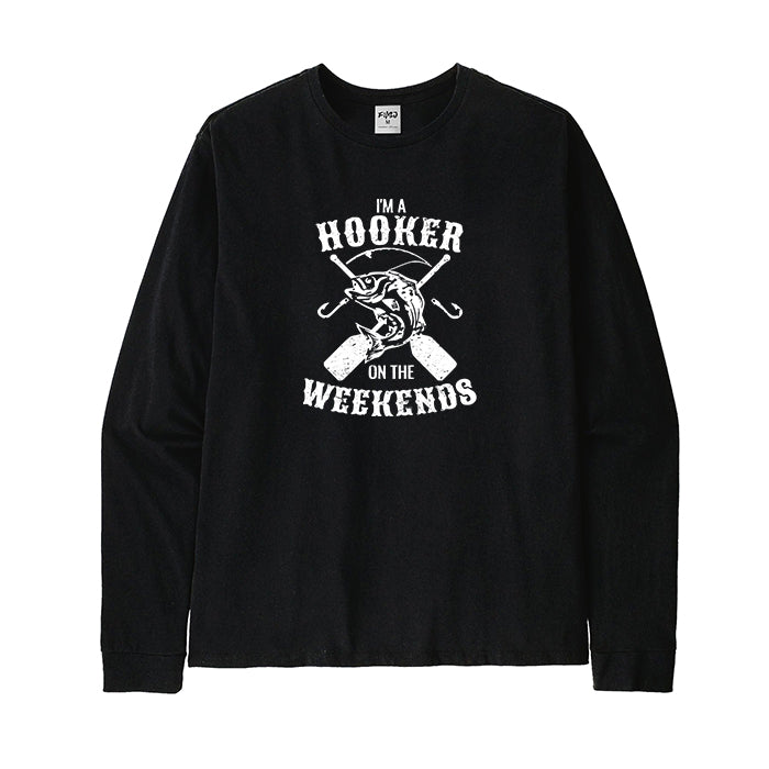 I'm A Hooker Long Sleeve T-Shirt