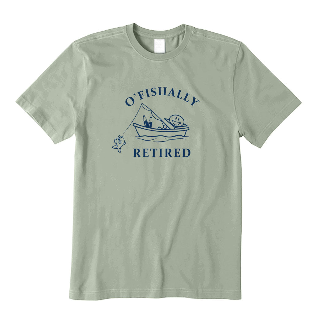 O'fishally Retired T-Shirt