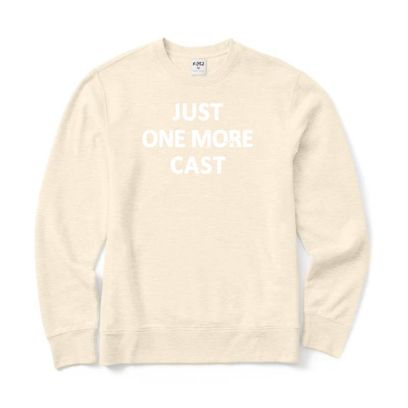 Just One More Cast Crewneck Sweatshirt