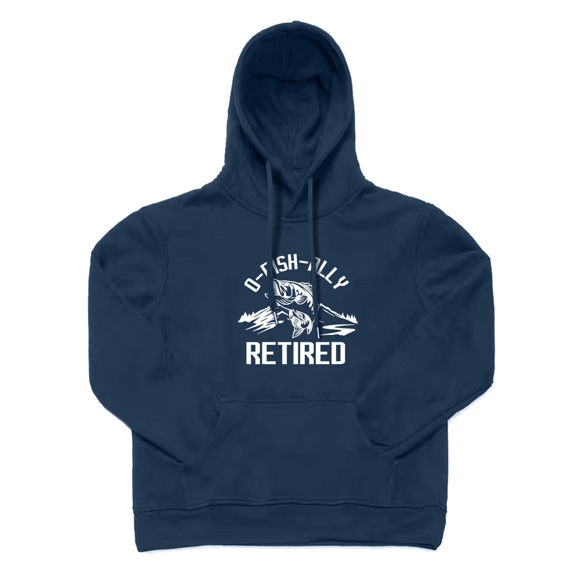 O-FISH-ALLY RETIRED Hoodie