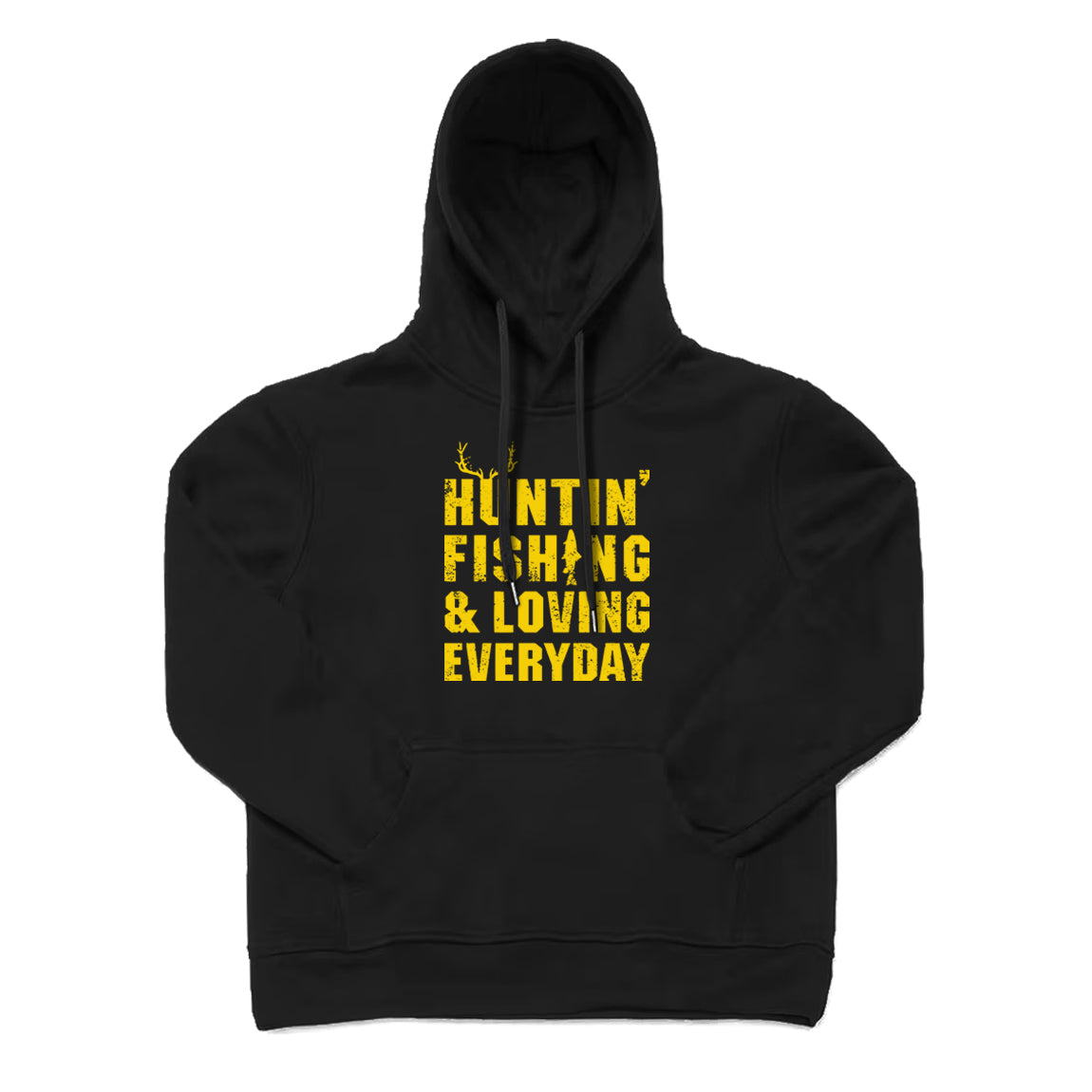 Hunting Fishing & Loving Everyday Hoodie