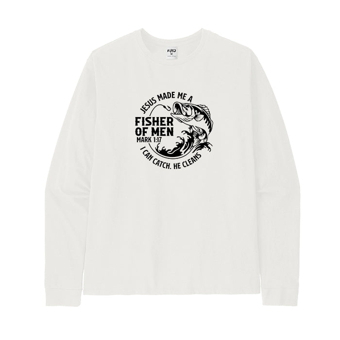 JESUS MADE ME A FISHERMAN Long Sleeve T-Shirt