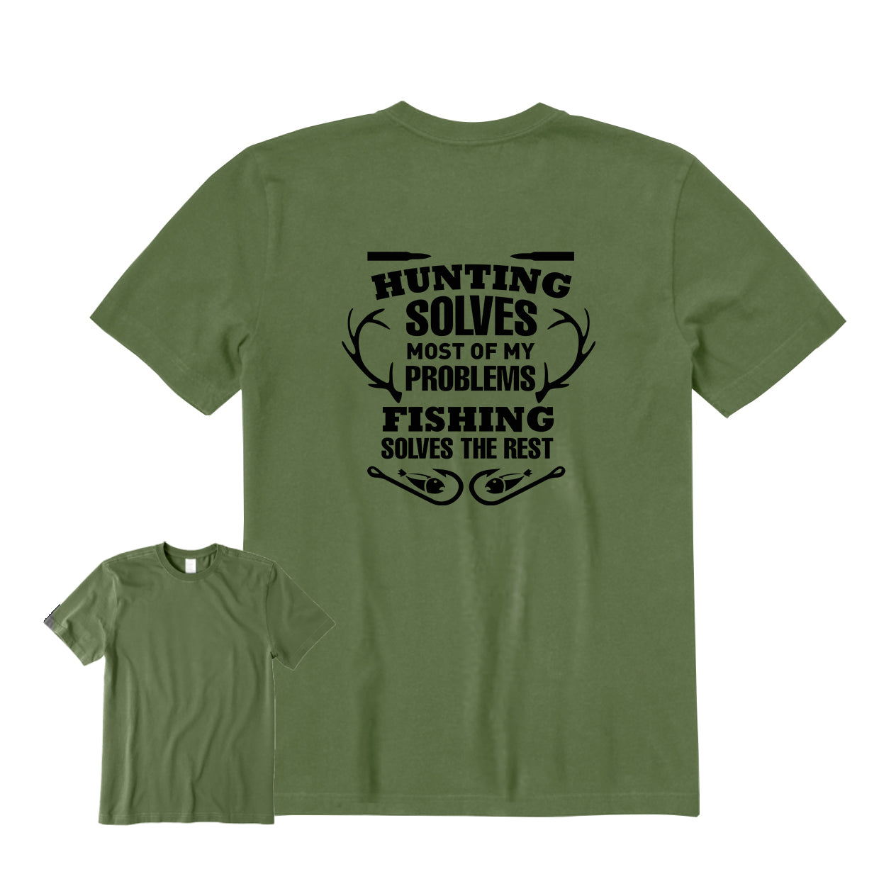 HUNTING SOLVES MOST OF MY PROBLEMS FISHING SOLVES THE REST Back Graphic T-Shirt