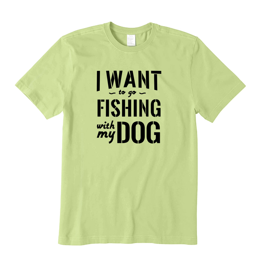 I Want to Go Fishing With My Dog T-Shirt