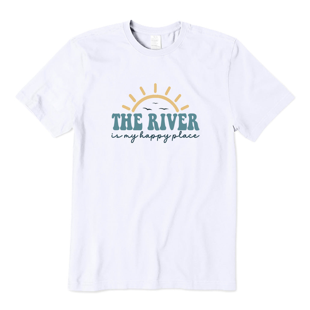 The River Is My Happy Place T-Shirt