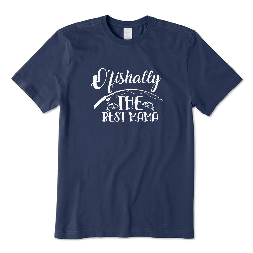 Ofishally The Best Mama T-Shirt