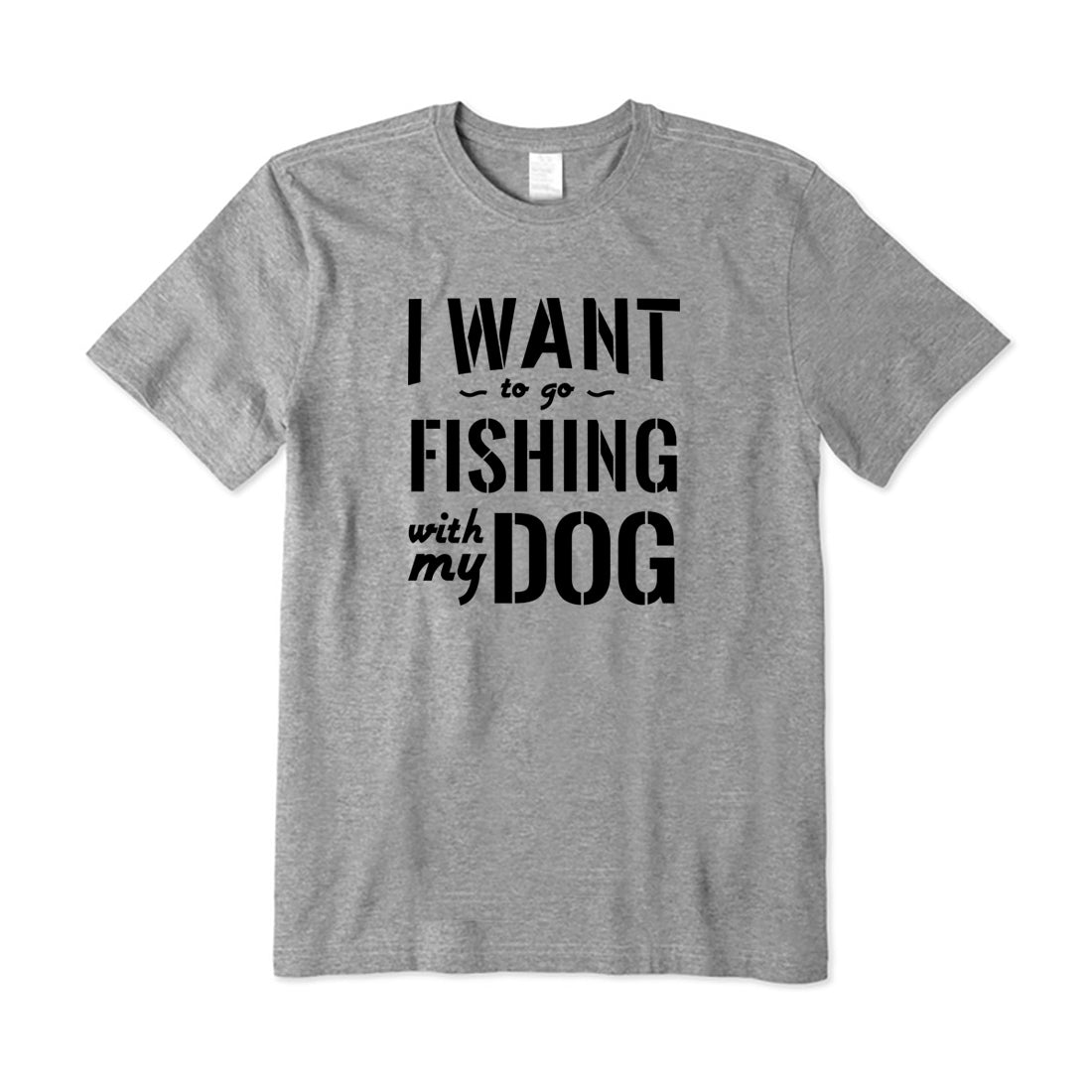 I Want to Go Fishing With My Dog T-Shirt