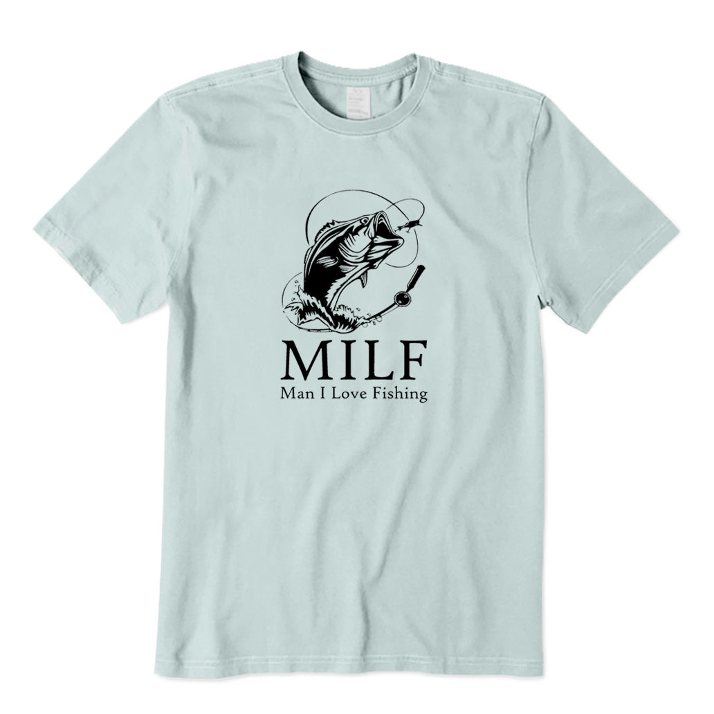 Man I Love Fishing T-Shirt