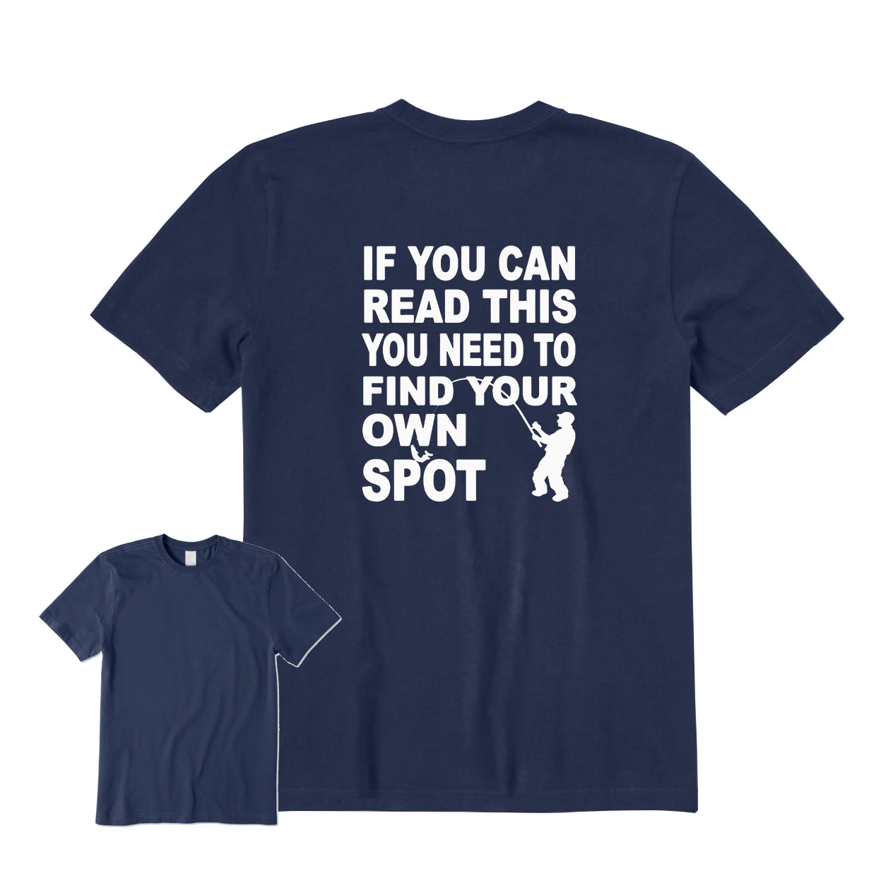 YOU NEED TO FIND YOUR OWN SPOT Back Graphic T-Shirt