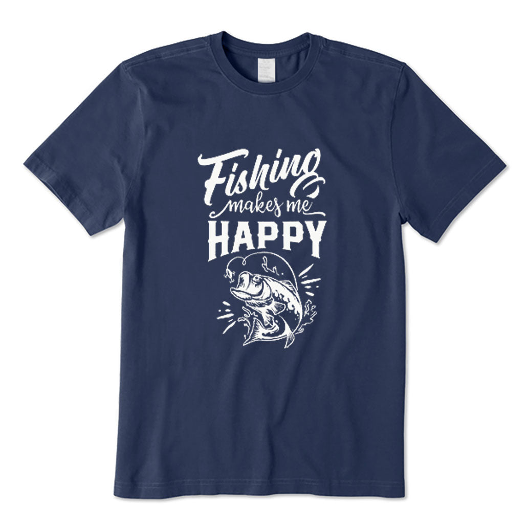 Fishing Makes Me Happy T-Shirt