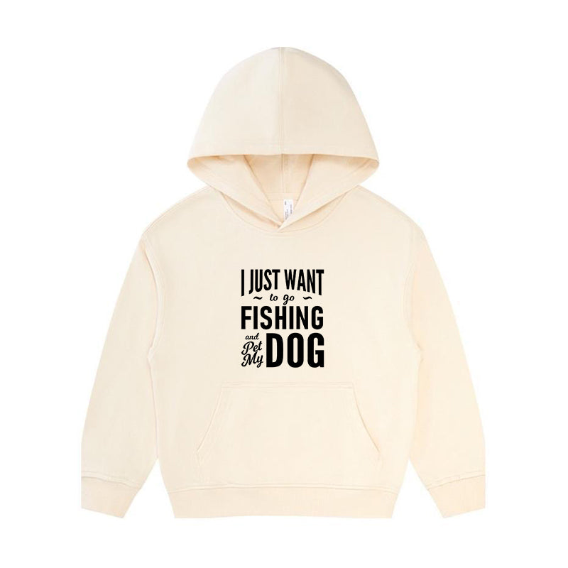 I Just Want to Go Fishing and Pet My Dog Kid's Hoodie