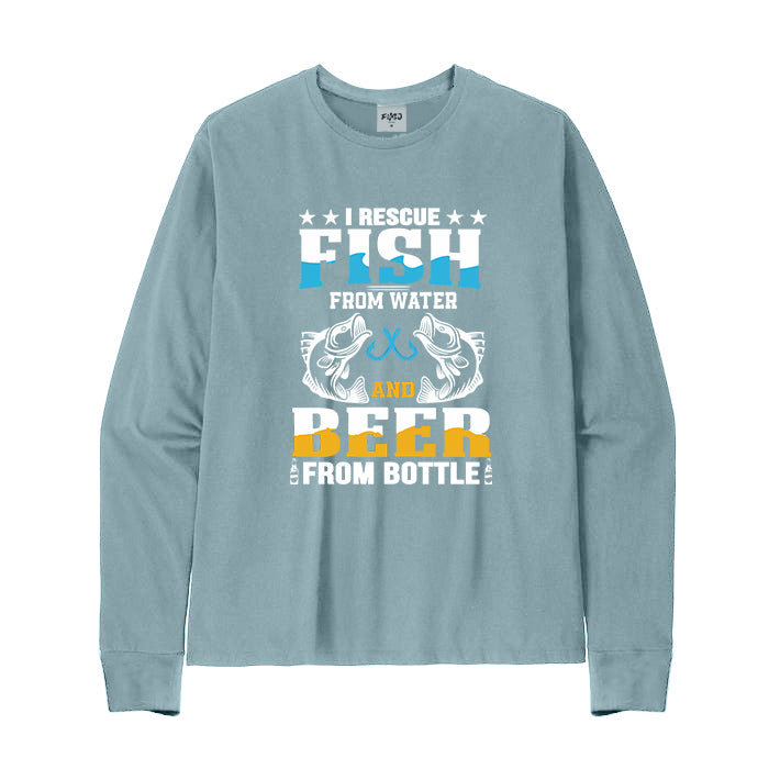 I Rescue Fish From Water and Beer From Bottle Long Sleeve T-Shirt