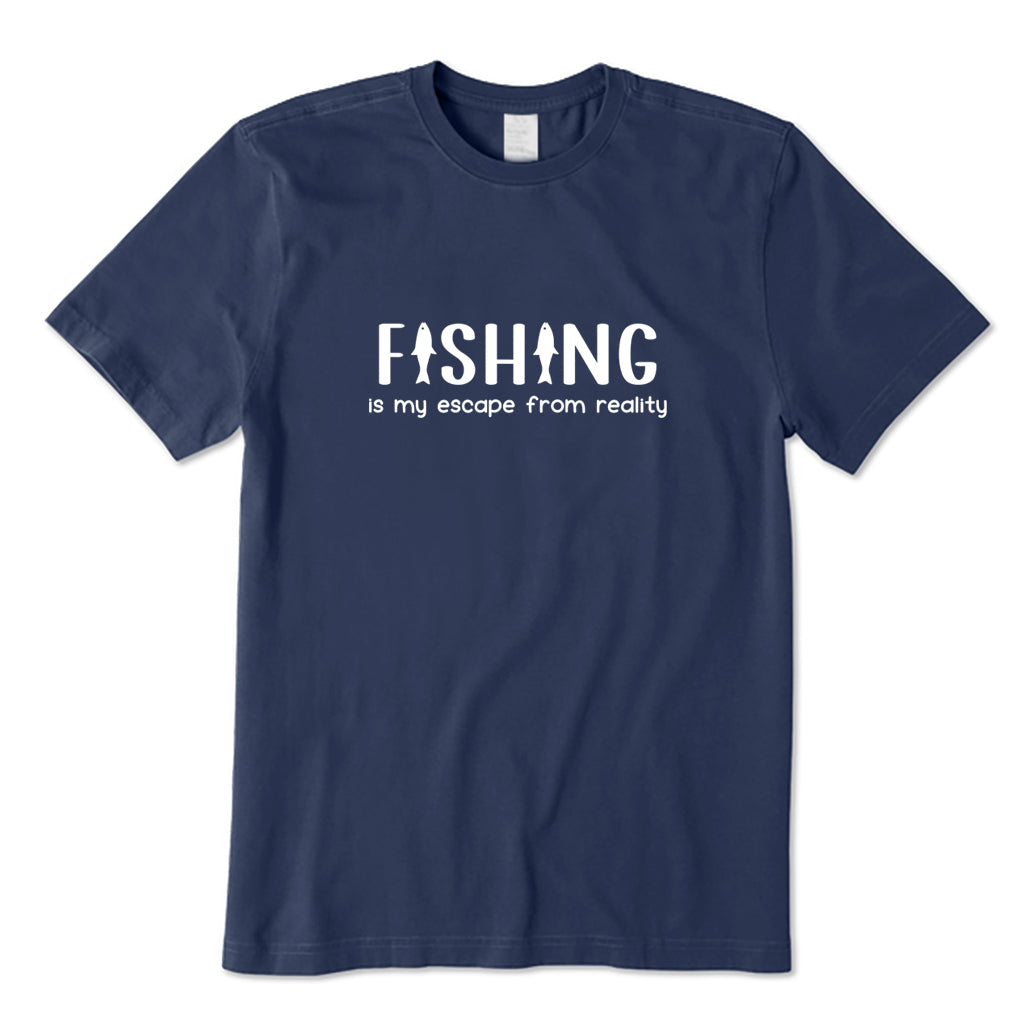 Fishing Is My Escape From Reality T-Shirt