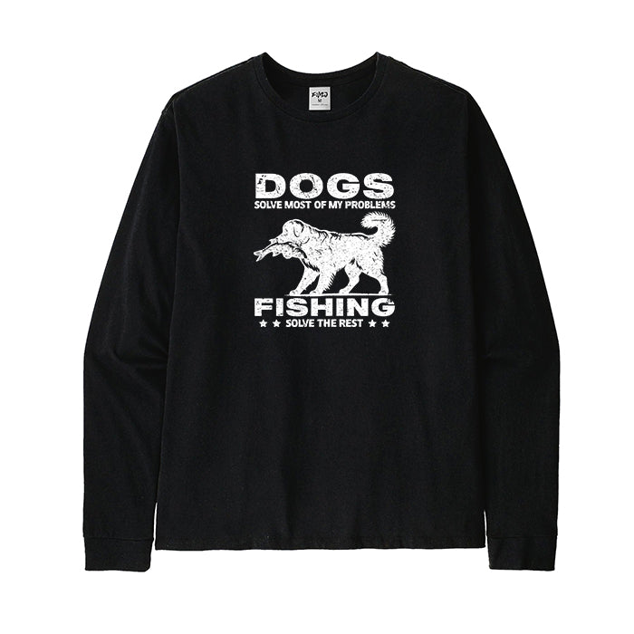 Dogs Solve Most of My Problems Fishing Solve The Rest Long Sleeve T-Shirt