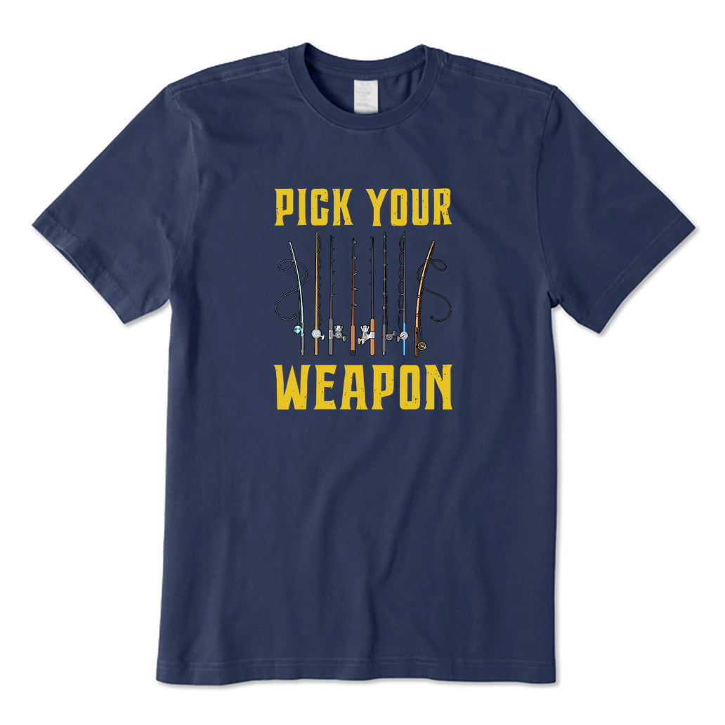 Pick Your Weapon T-Shirt