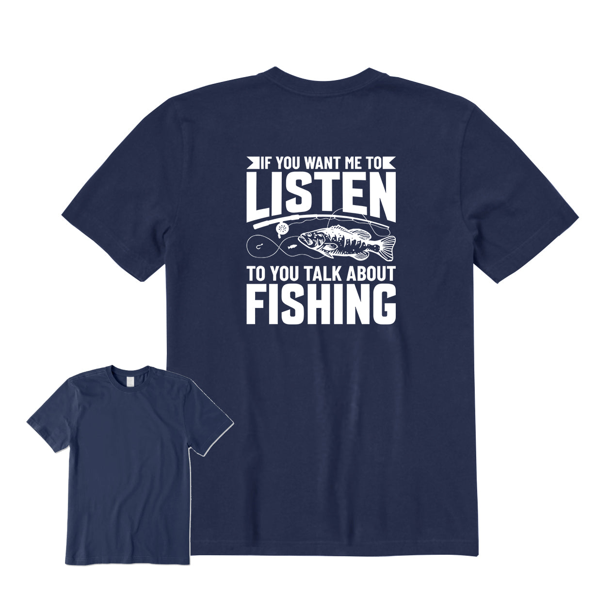 To You Talk about Fishing Back Graphic T-Shirt