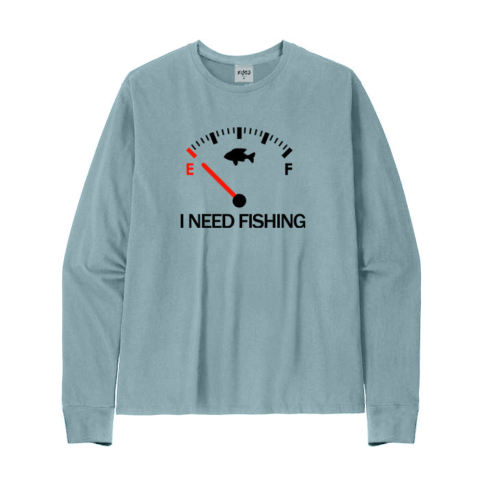 I NEED FISHING Long Sleeve T-Shirt