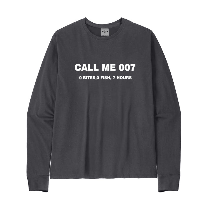 CALL ME 007 Long Sleeve T-Shirt