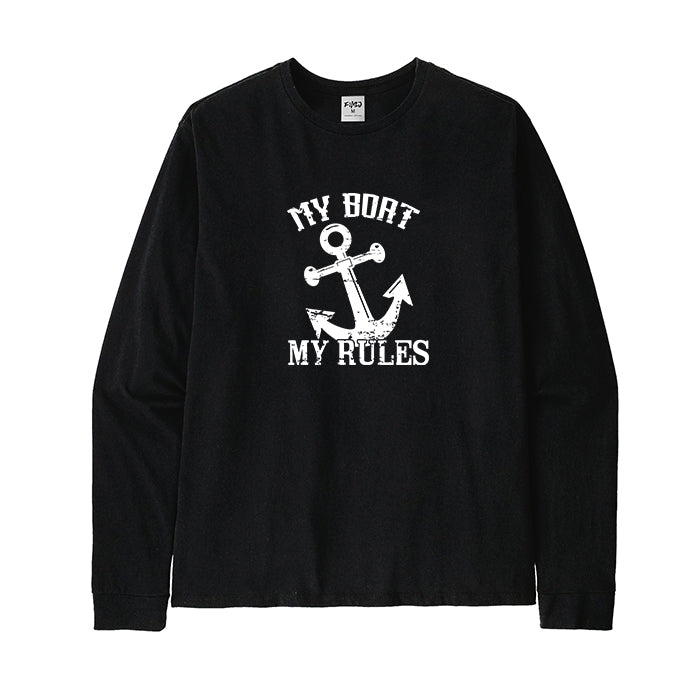 My Boat My Rules Long Sleeve T-Shirt