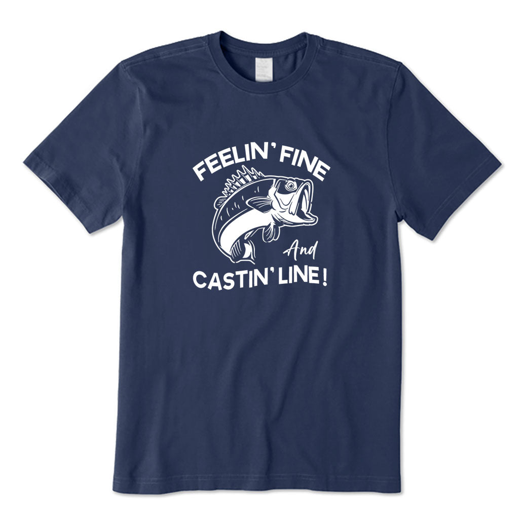 Feeling Fine and Casting Line T-Shirt