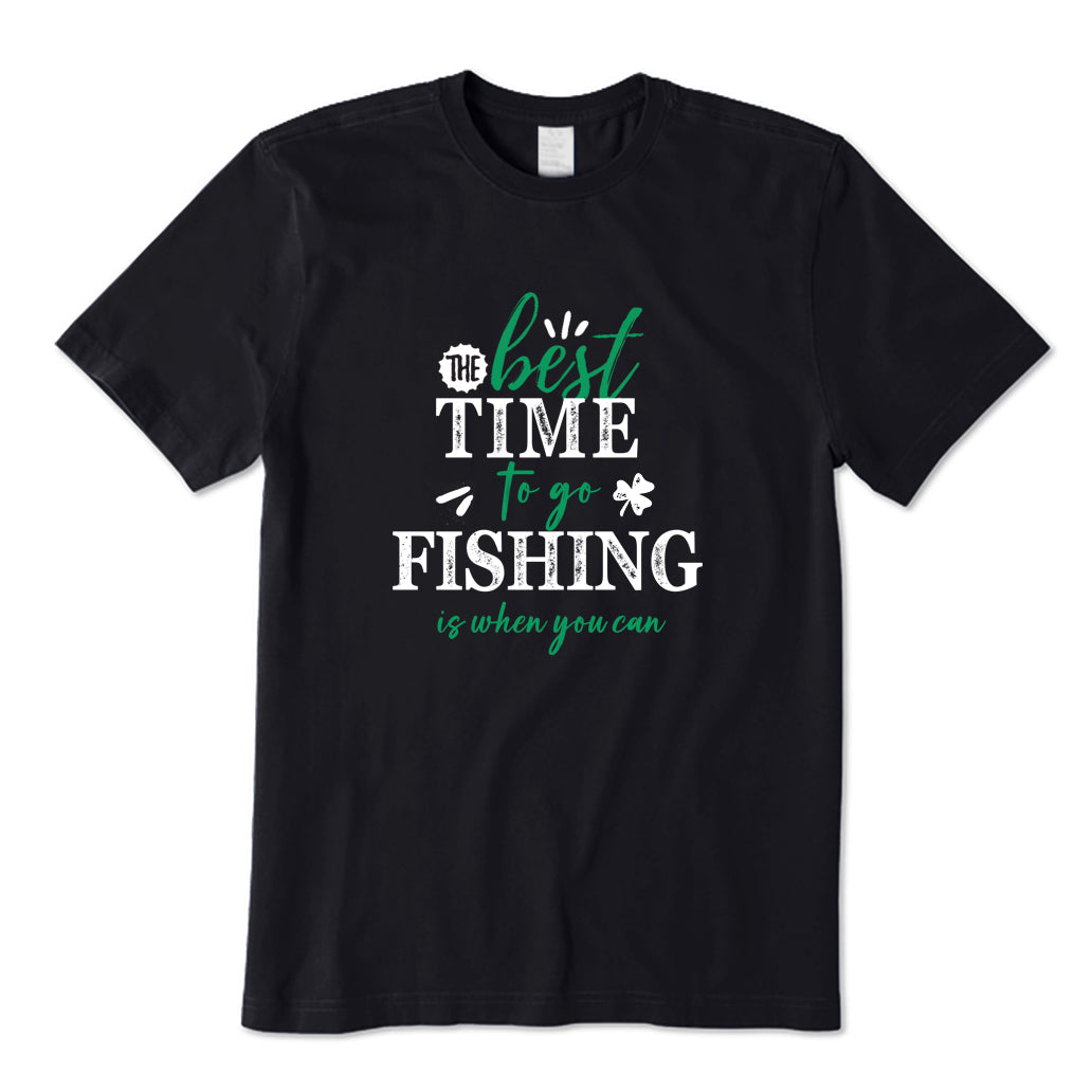 The Best Time To Go Fishing T-Shirt