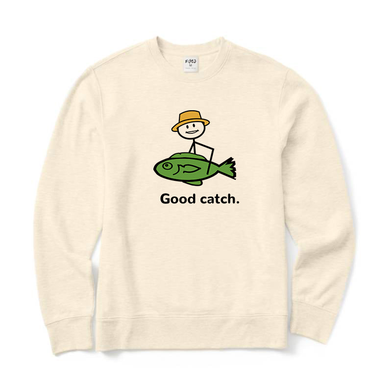 Good Catch Crewneck Sweatshirt